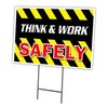 Signmission Think & Work Safely Yard Sign & Stake outdoor plastic coroplast window, C-1824 Think & Work Safely C-1824 Think & Work Safely